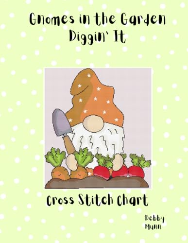 Gnomes in the Garden - Diggin' It: Cross Stitch Chart von Independently published