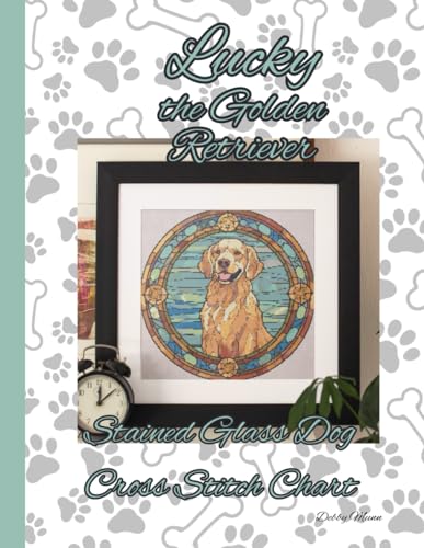Lucky the Golden Retriever: Stained Glass Dog Cross Stitch Chart von Independently published