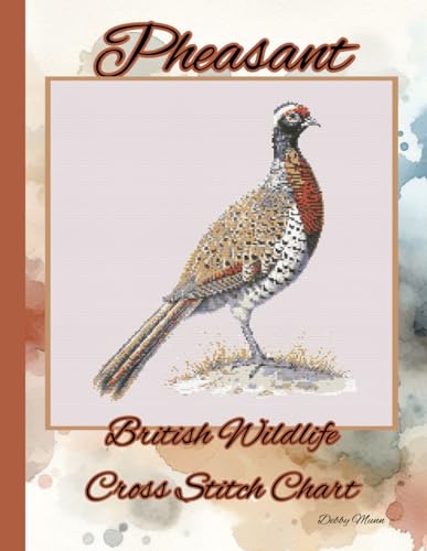 Pheasant: British Wildlife Cross Stitch Chart von Independently published