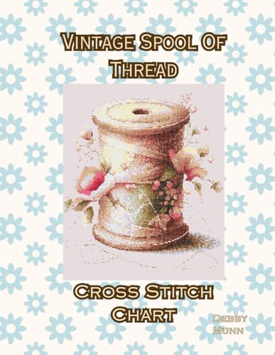 Vintage Spool of Thread: Cross Stitch Chart von Independently published