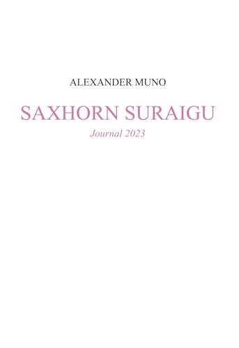 Saxhorn suraigu: Journal 2023