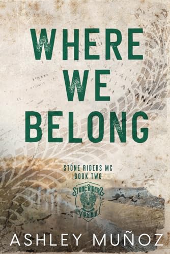 Where We Belong: Alternate Cover (Stone Riders MC) von Independently published