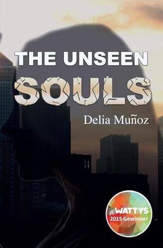 The Unseen Souls von epubli