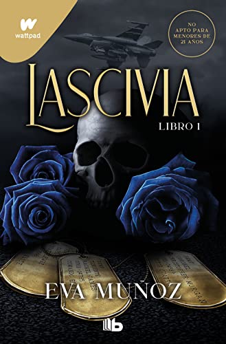 Lascivia. Libro 1 (Pecados placenteros 1) (Ficción, Band 1) von B DE BOLSILLO