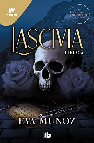 Lascivia. Libro 2 (Pecados placenteros 1) (Ficción, Band 1) von B de Bolsillo