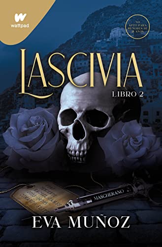 Lascivia. Libro 2 (Pecados placenteros 1) (Wattpad +21, Band 1) von MONTENA