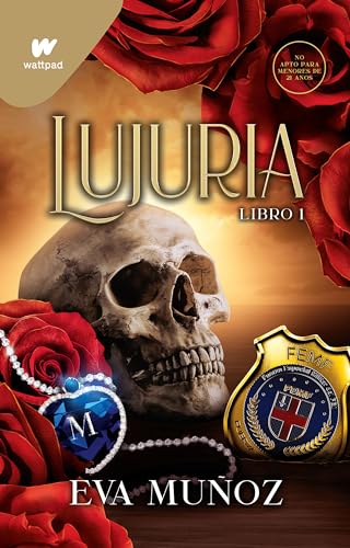 Lujuria. Libro 1 (Pecados placenteros 2): Pleasurable Sins (Wattpad +21, Band 2) von Montena