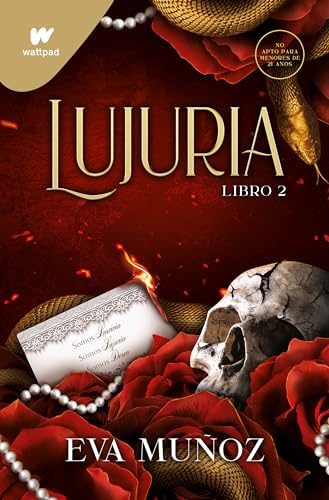 Lujuria. Libro 2 (Pecados placenteros 2) (Wattpad +21, Band 2) von MONTENA