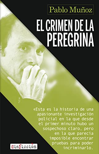 El crimen de la peregrina (Sin Ficción, Band 14) von EDITORIAL ALREVES, S.L