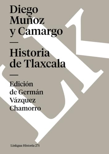 Historia de Tlaxcala von Linkgua