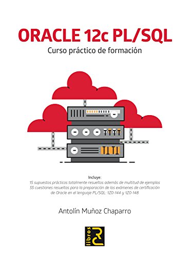 Oracle 12c PL-SQL : curso práctico de formación von RC Libros