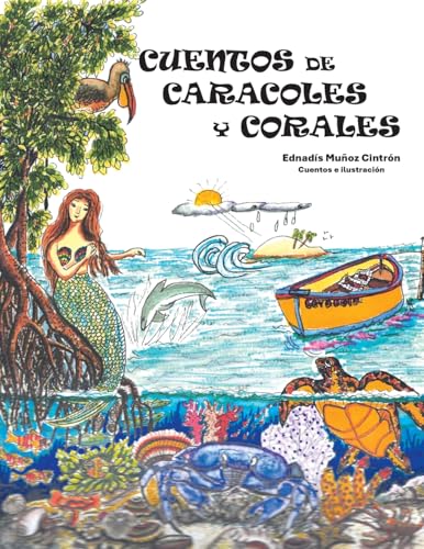 CUENTOS DE CARACOLES Y CORALES von Palibrio