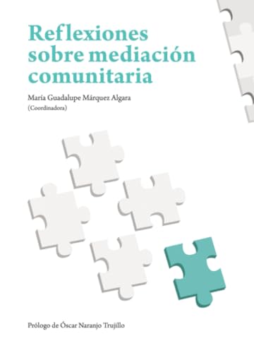 Reflexiones sobre mediación comunitaria von Universidad Autónoma de Aguascalientes
