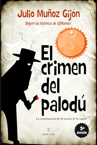 El crimen del palodu (Narrativas) von ALMUZARA