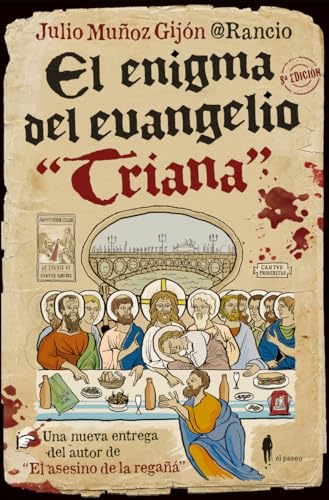 El enigma del Evangelio "Triana" (Bizzarro, Band 4) von EL PASEO EDITORIAL
