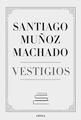 Vestigios: (pendiente) (Fuera de Colección)