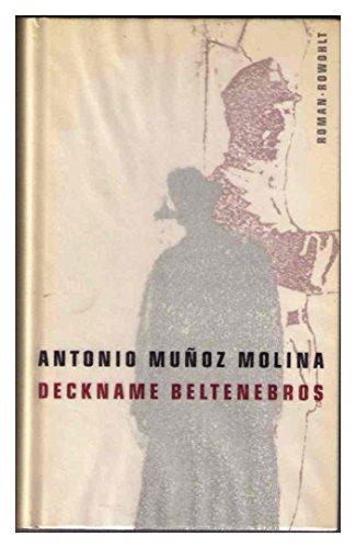 Deckname Beltenebros Deckname Beltenebros