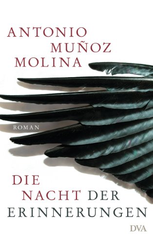 Die Nacht der Erinnerungen: Roman Die Nacht der Erinnerungen: Roman
