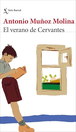 El verano de Cervantes: Una escritura desatada (Biblioteca Breve) von SEIX BARRAL