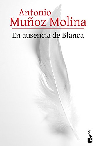 En ausencia de Blanca (Biblioteca A. Muñoz Molina)