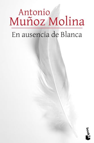 En ausencia de Blanca (Biblioteca A. Muñoz Molina)