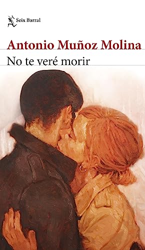 No te vere morir (Biblioteca Breve) von SEIX BARRAL