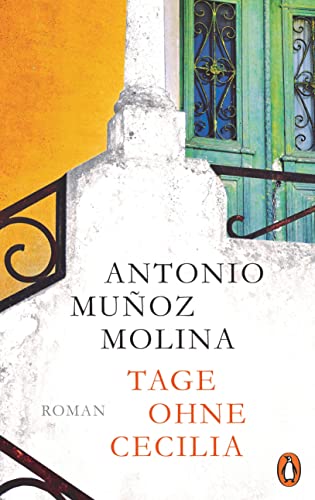 Tage ohne Cecilia: Roman. Gastland Spanien Frankfurter Buchmesse 2022