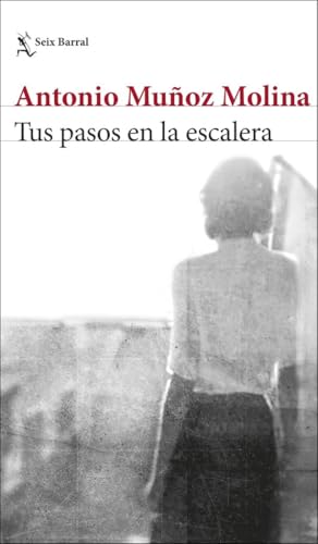 Tus pasos en la escalera (Biblioteca Breve) von Planeta