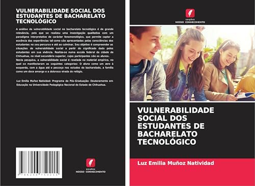 VULNERABILIDADE SOCIAL DOS ESTUDANTES DE BACHARELATO TECNOLÓGICO von Edições Nosso Conhecimento