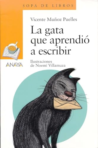 La gata que aprendió a escribir (LITERATURA INFANTIL - Sopa de Libros)