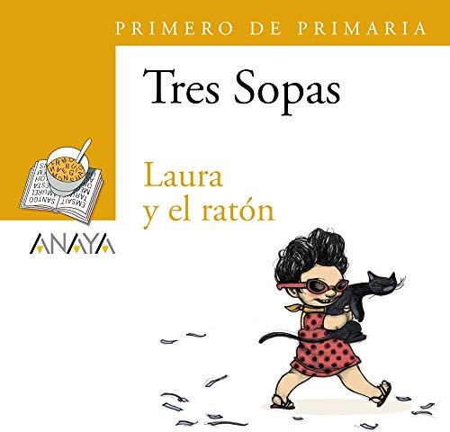 Plan Lector, Laura y el ratón, 1 Educación Primaria. Blíster (LITERATURA INFANTIL - Plan Lector Tres Sopas (Castellano))