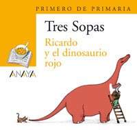 Plan Lector, Ricardo y el dinosaurio rojo, 1 Educación Primaria. Blister (LITERATURA INFANTIL - Plan Lector Tres Sopas (Castellano))