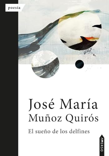 El sueño de los delfines (Colección Averso, Band 42) von Averso Poesía