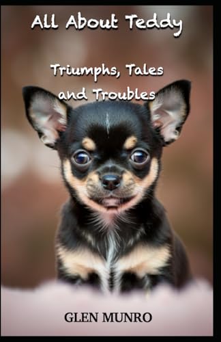 All About Teddy (Triumphs, Tales and Troubles) von ISBN Canada