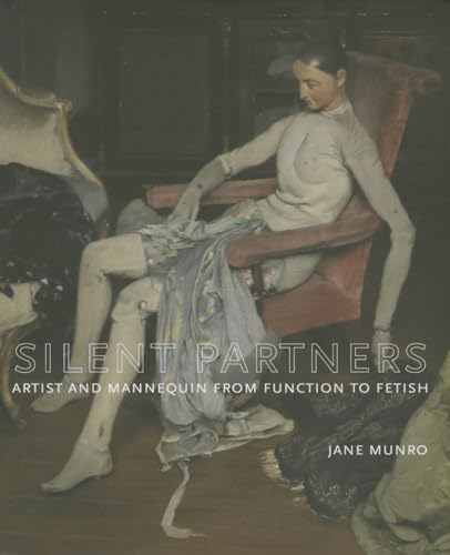 Silent Partners: Artist and Mannequin from Function to Fetish (Fitzwilliam Museum)