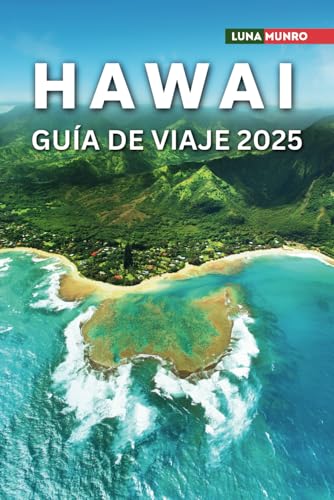 Hawái Guía de viaje 2025: El manual de viaje definitivo para aventuras inolvidables, las principales atracciones y secretos locales Hawái Guía de viaje 2025: El manual de viaje definitivo para aventuras inolvidables, las principales atracciones y secretos locales von Independently published