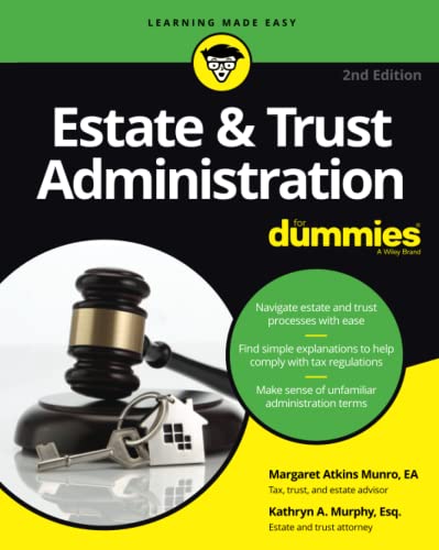 Estate & Trust Administration For Dummies, 2nd Edition