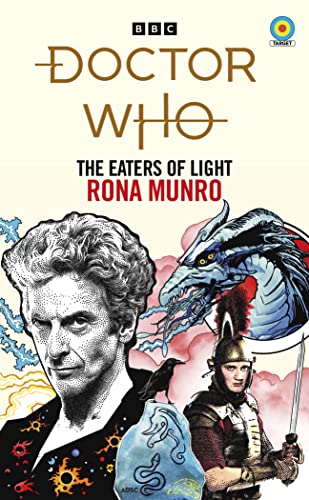 Doctor Who: The Eaters of Light (Target Collection) (Doctor Who Target Novels – Classic Era, 15) von BBC