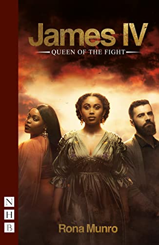 James IV: Queen of the Fight (NHB Modern Plays) von Nick Hern Books