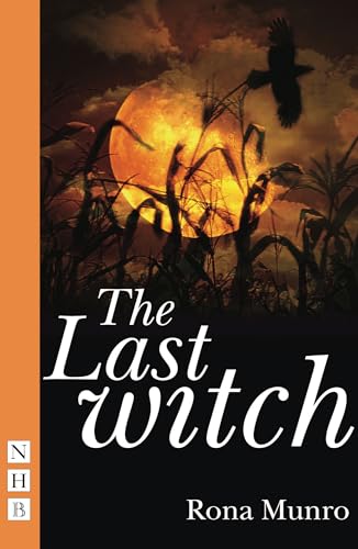 The Last Witch (NHB Modern Plays) von Nick Hern Books