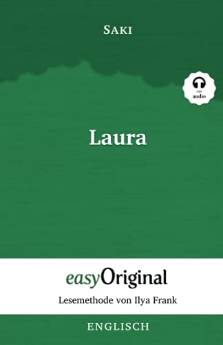 Laura (mit Audio) - Lesemethode von Ilya Frank: Englisch durch Spaß am Lesen lernen, auffrischen und perfektionieren - Zweisprachiges Buch ... Lesen lernen, auffrischen und perfektionieren