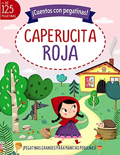 ¡Cuentos con pegatinas! Caperucita roja (Castellano - A PARTIR DE 3 AÑOS - MANIPULATIVOS (LIBROS PARA TOCAR, JUGAR Y PINTAR), POP-UPS - Otros libros) von EDITORIAL BRUÑO
