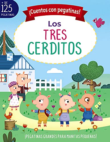 ¡Cuentos con pegatinas! Los tres cerditos (Castellano - A PARTIR DE 3 AÑOS - MANIPULATIVOS (LIBROS PARA TOCAR, JUGAR Y PINTAR), POP-UPS - Otros libros) von EDITORIAL BRUÑO