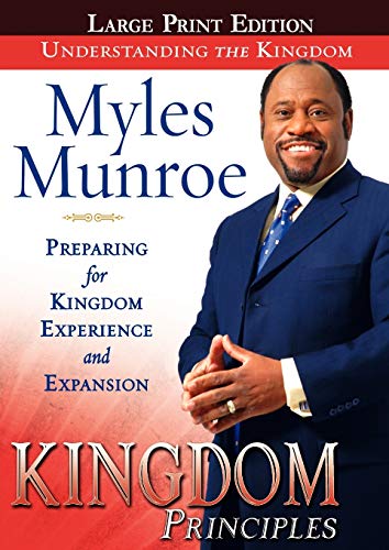 Kingdom Principles: Preparing for Kingdom Experience and Expansion