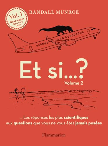 Et si... ?: Les réponses les plus scientifiques aux questions que vous ne vous êtes jamais posées (2) von FLAMMARION