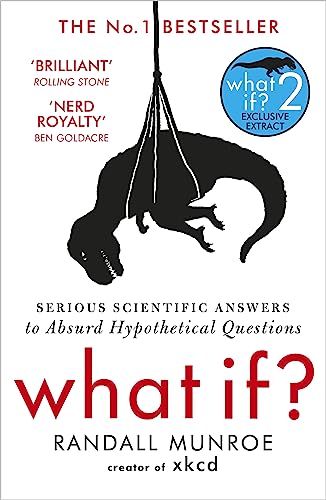 What If?: Serious Scientific Answers to Absurd Hypothetical Questions von JOHN MURRAY PUBLISHERS