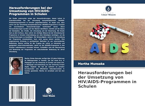 Herausforderungen bei der Umsetzung von HIV/AIDS-Programmen in Schulen von Verlag Unser Wissen