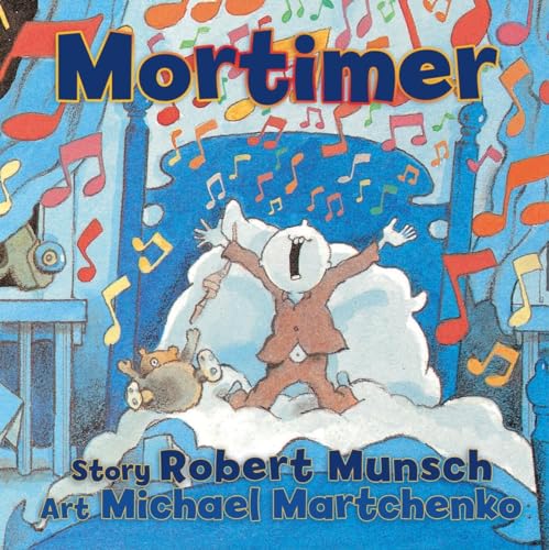 Mortimer (Classic Munsch) von Annick Press