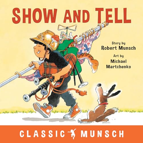 Show and Tell (Classic Munsch)