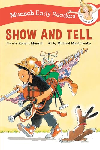 Show and Tell Early Reader (Munsch Early Readers) von Annick Press